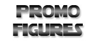 Promo Figures